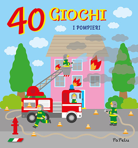 40 Giochi I Pompieri - Giochi e Attività PaPelu