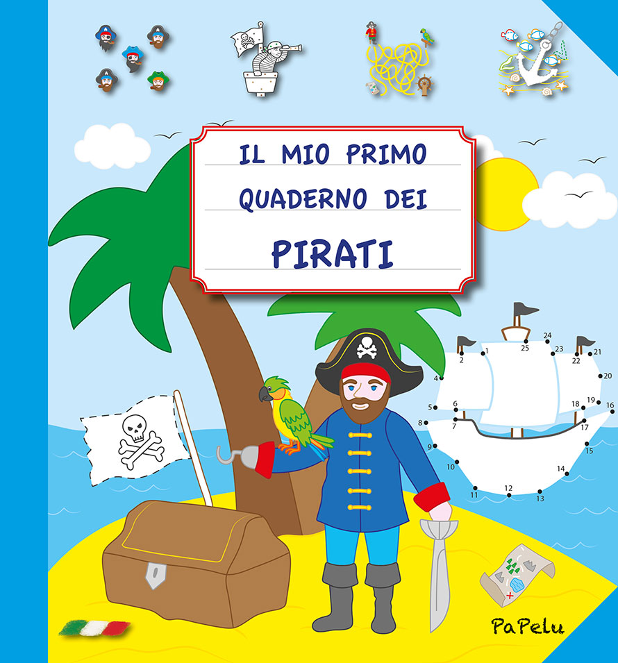 Copertina Il mio Primo Quaderno dei Pirati - PaPelu, Libri per Bambini e Bambine