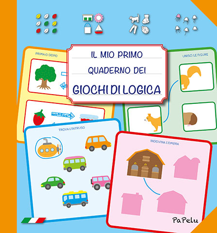 Il mio Primo Quaderno dei Giochi di Logica - PaPelu