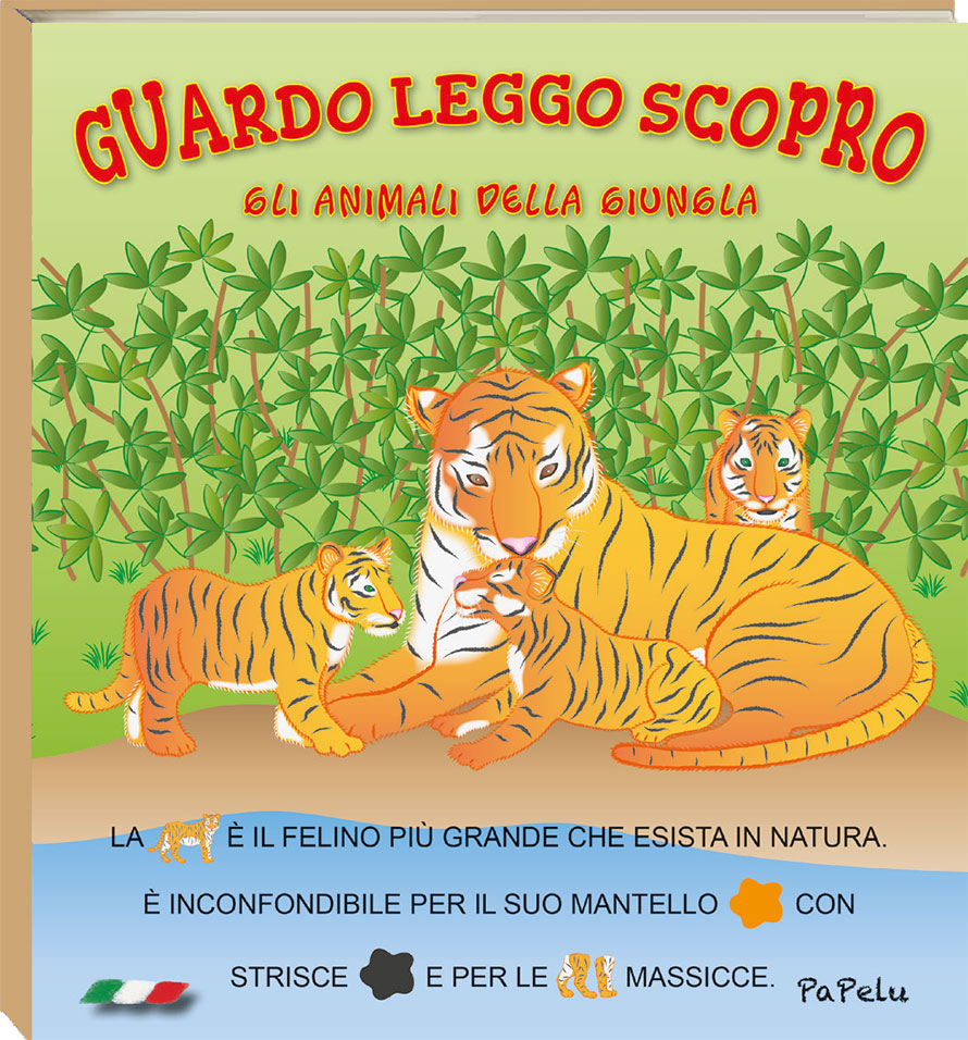 Copertina Guardo Leggo Scopro gli Animali della Giungla - PaPelu, Libri per Bambini e Bambine