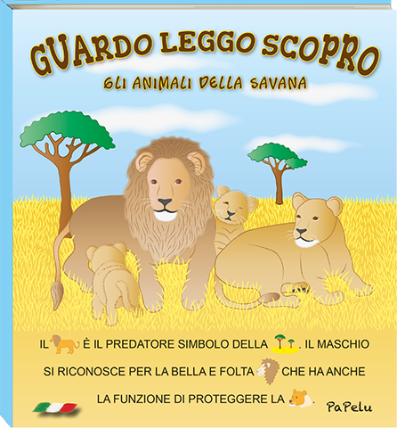 Guardo Leggo Scopro Gli Animali della Savana - PaPelu